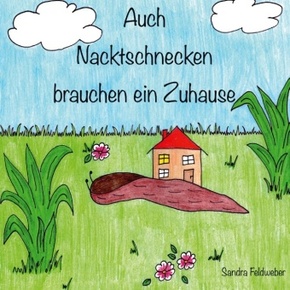 Auch Nacktschnecken brauchen ein Zuhause