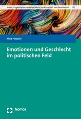 Emotionen und Geschlecht im politischen Feld