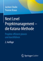 Next Level Projektmanagement - die Katana-Methode