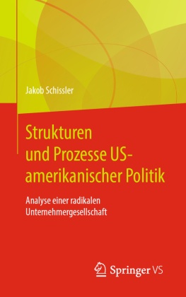 Strukturen und Prozesse US-amerikanischer Politik