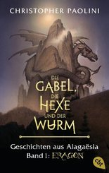 Die Gabel, die Hexe und der Wurm - Eragon