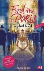 Find me in Paris - Tanz durch die Zeit - Bd.3