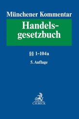 Münchener Kommentar zum Handelsgesetzbuch  Band 1: Erstes Buch. Handelsstand §§ 1-104a