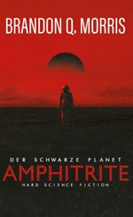 Amphitrite: Der schwarze Planet - Bd.1