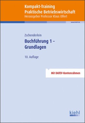 Kompakt-Training Buchführung 1 - Grundlagen