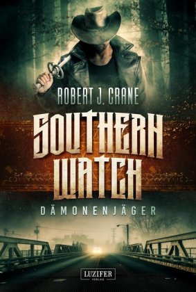 Southern Watch, Dämonenjäger