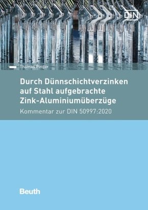 Durch Dünnschichtverzinken auf Stahl aufgebrachte Zink-Aluminiumüberzüge