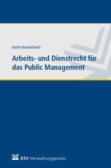 Arbeits- und Dienstrecht für das Public Management