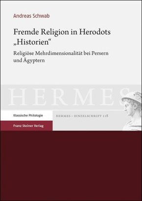 Fremde Religion in Herodots "Historien"