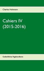 Cahiers IV (2015-2016)