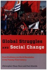 Global Struggles and Social Change - From Prehistory to World Revolution in the Twenty-First Century