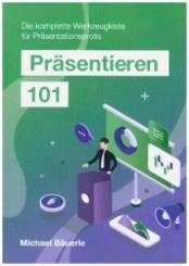 Pr&auml;sentieren 101