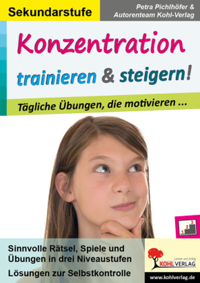 Konzentration trainieren & steigern! / Sekundarstufe