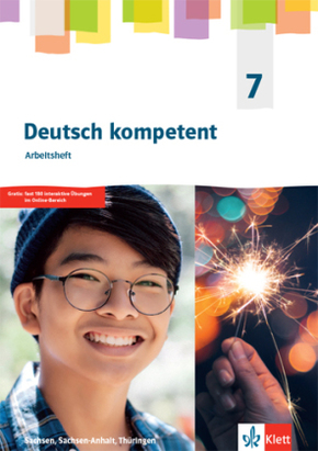 Deutsch kompetent 7. Ausgabe Sachsen, Sachsen-Anhalt, Thüringen Gymnasium