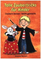 Tolle Zaubertricks für Kinder