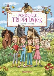 Ponyschule Trippelwick - Meine Freunde