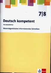 Deutsch kompetent. Materialgestütztes informierendes Schreiben