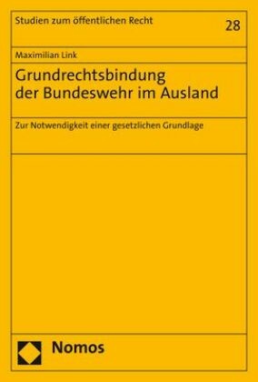 Grundrechtsbindung der Bundeswehr im Ausland