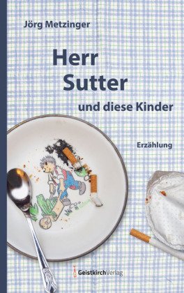 Herr Sutter und diese Kinder