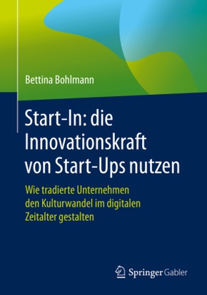 Start-In: die Innovationskraft von Start-Ups nutzen