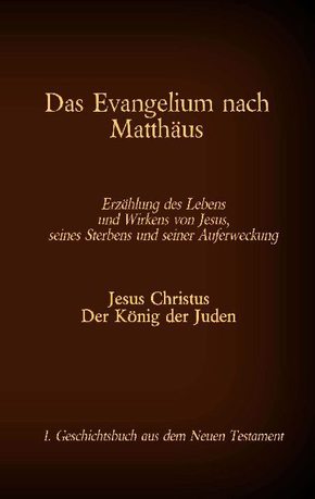 Das Evangelium nach Matthäus