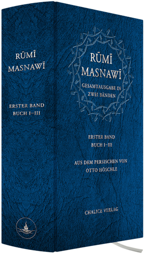 Masnawi -- Gesamtausgabe in zwei Bänden. Erster Band -- Buch I-III