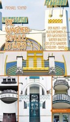 Die Wagner-Schule in Wien - Bd.2