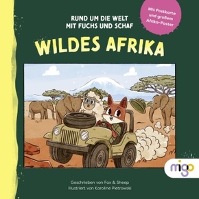 Rund um die Welt mit Fuchs und Schaf. Wildes Afrika