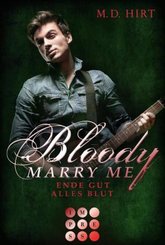 Bloody Marry Me - Ende gut, alles Blut