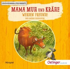 Mama Muh und Krähe werden Freunde und andere Geschichten, 1 Audio-CD