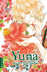 Yuna aus dem Reich Ryukyu - Bd.4