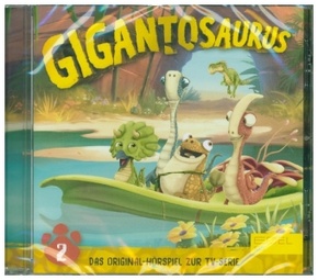 Gigantosaurus - Die Geheimnisvolle Höhle, 1 Audio-CD - Tl.2