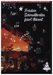 Fräulein Schmollbraten feiert Advent