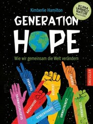 Generation Hope - Wie wir gemeinsam die Welt verändern