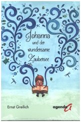Johanna und der wundersame Zaubersee