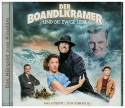 Boandlkramer und die ewige Liebe,Hörspiel, 1 Audio-CD
