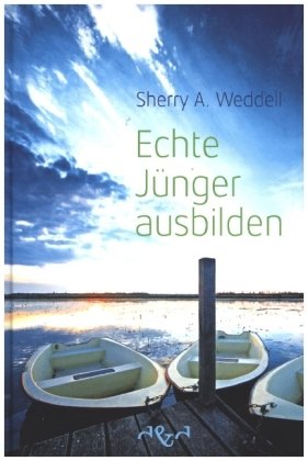 Echte Jünger ausbilden