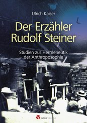 Der Erzähler Rudolf Steiner