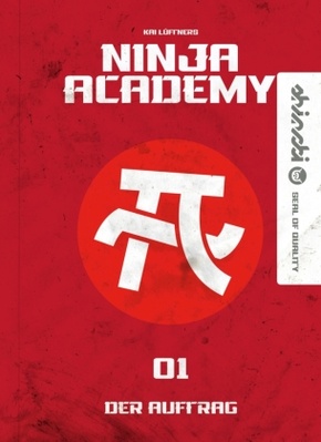 Ninja Academy 1. Der Auftrag