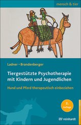 Tiergestützte Psychotherapie mit Kindern und Jugendlichen