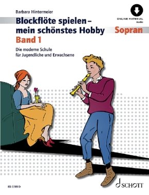 Blockflöte spielen - mein schönstes Hobby