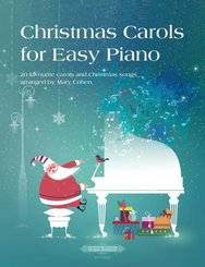 Christmas Carols for Easy Piano -20 favourite carols and Christmas songs-