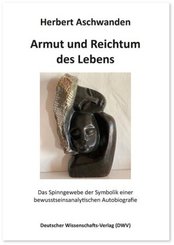 Armut und Reichtum des Lebens