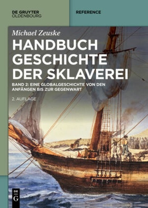 Handbuch Geschichte der Sklaverei,  2 Bde.