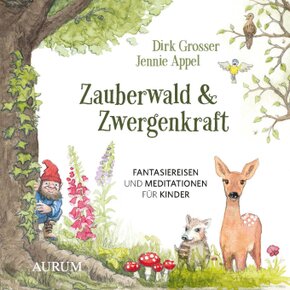 Zauberwald & Zwergenkraft, 1 Audio-CD