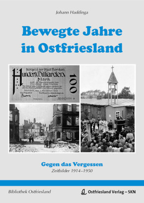 Bewegte Jahre in Ostriesland