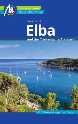 Elba und der Toskanische Archipel