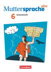 Muttersprache plus - Allgemeine Ausgabe 2020 und Sachsen 2019 - 6. Schuljahr Arbeitsheft mit Lösungen