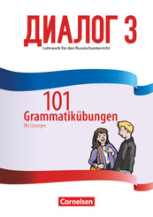 Dialog - Lehrwerk für den Russischunterricht - Russisch als 2. Fremdsprache - Ausgabe 2016 - Band 3 - Bd.3