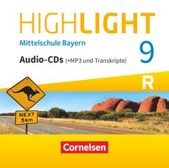 Highlight - Mittelschule Bayern - 9. Jahrgangsstufe CD-Extra - Für R-Klassen - Audio-CDs mit MP3-Dateien